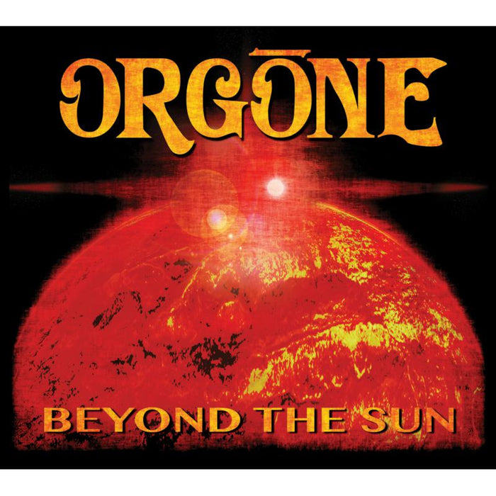Orgone: Beyond The Sun