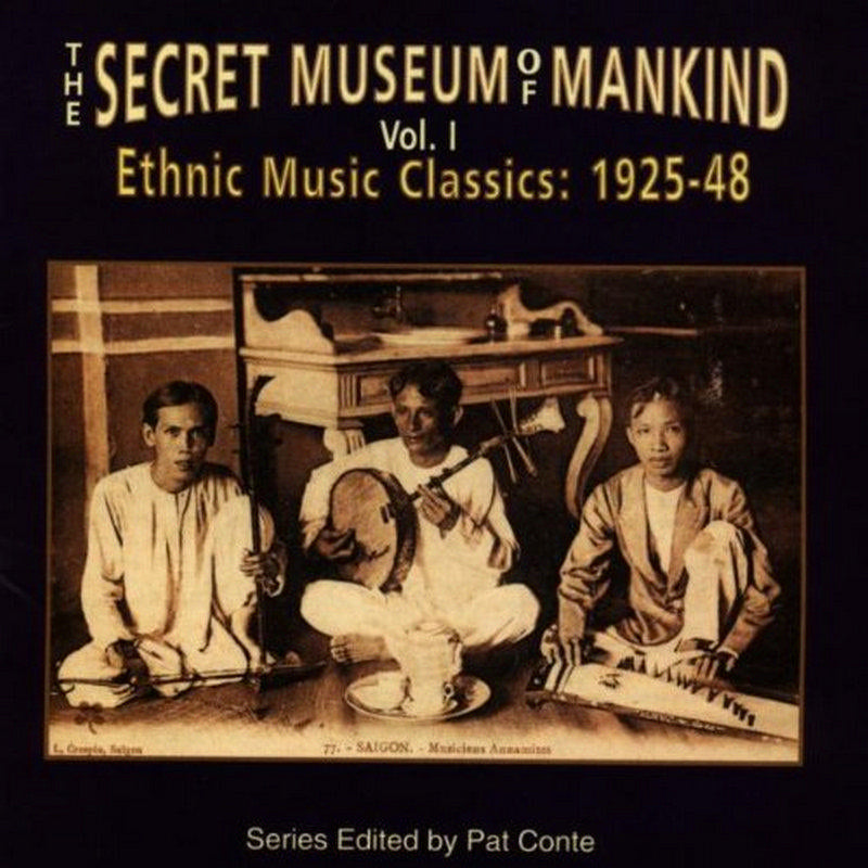 Various Artists: The Secret Museum Of Mankind Volume 1 - Ethnic Music Classics 1925-1948