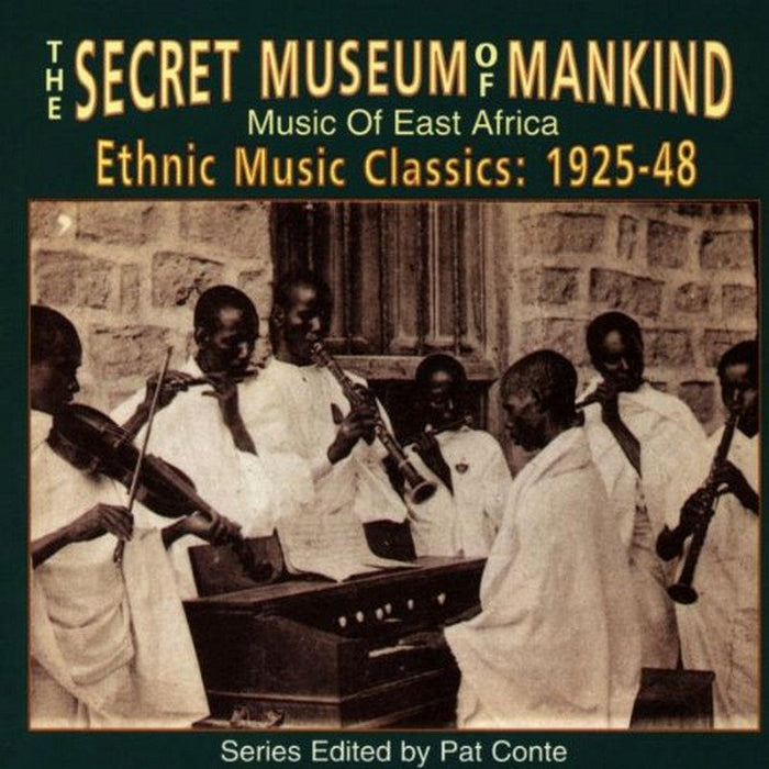 Various Artists: The Secret Museum Of Mankind - East Africa Ethnic Music 1925-48
