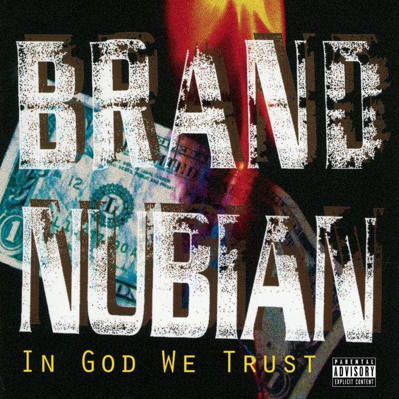 Brand Nubian: One for All – Proper Music