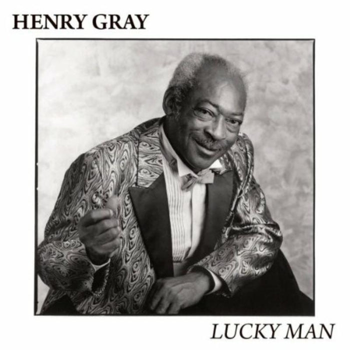 Henry Gray: Lucky Man