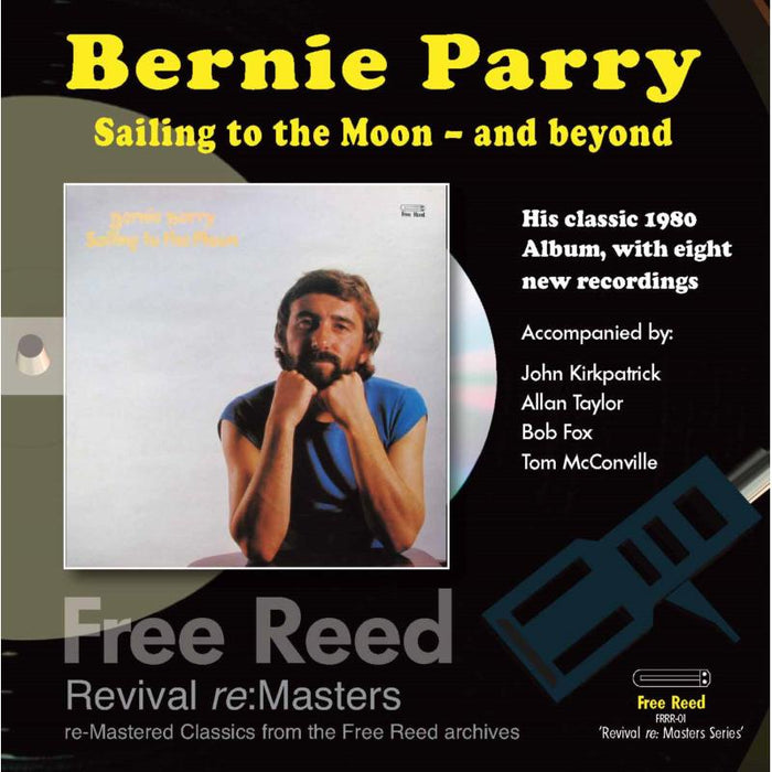 Bernie Parry: Sailing To The Moon - And Beyond