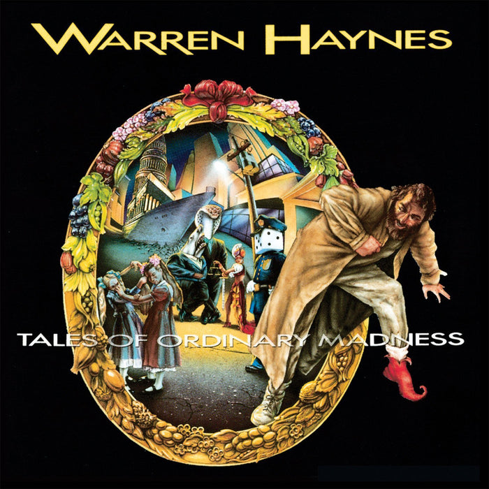 Warren Haynes: Tales Of Ordinary Madness