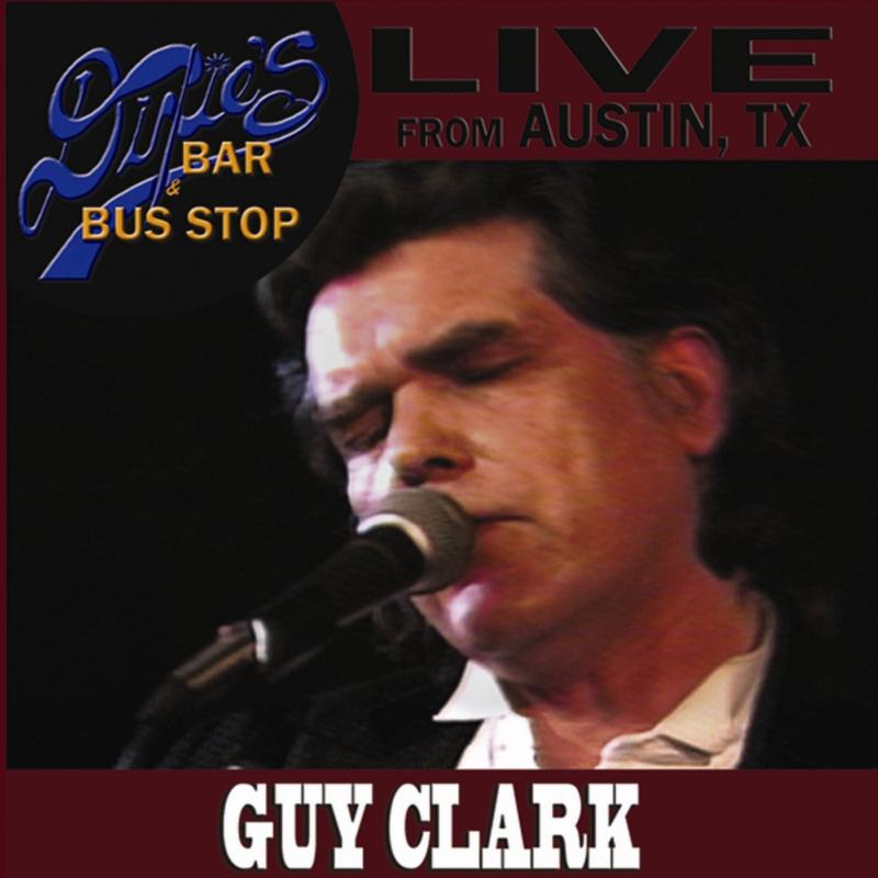 Guy Clark: Live From Dixie's Bar & Bus Stop (DVD)