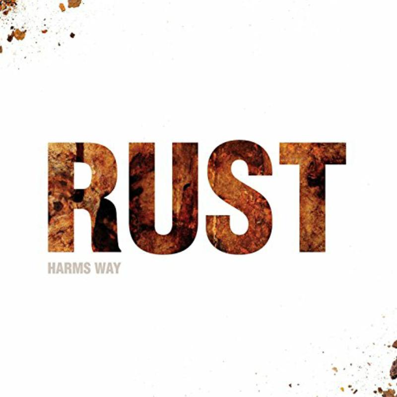 Harms Way: Rust
