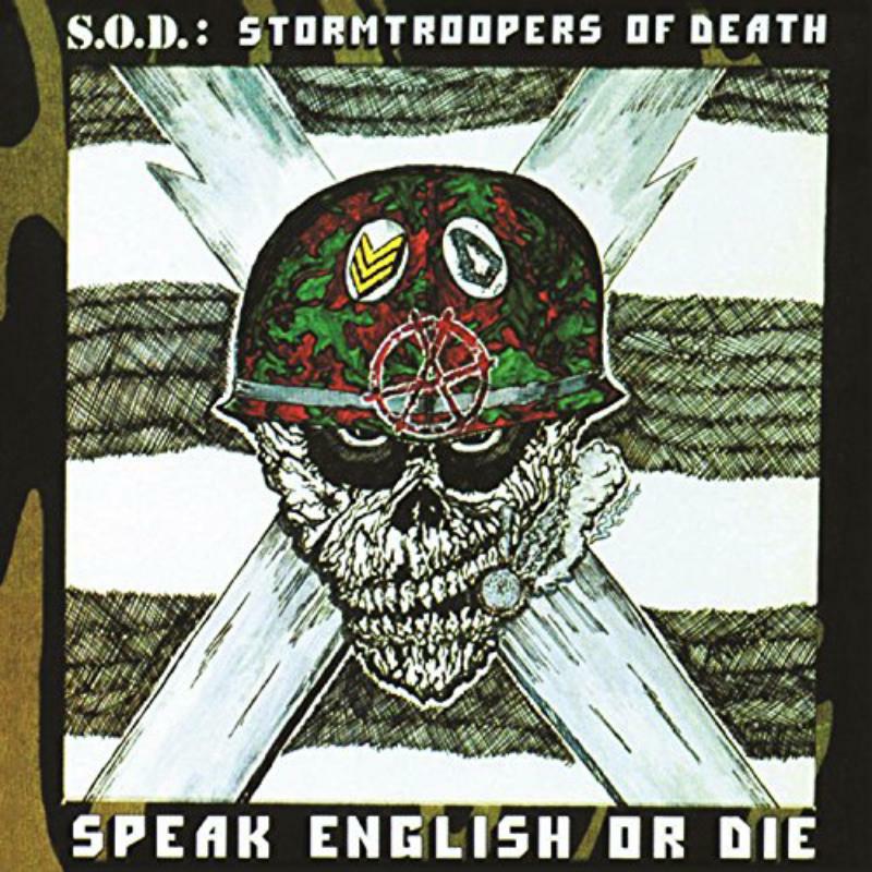 Stormtroopers Of Death (S.O.D): Speak English Or Die