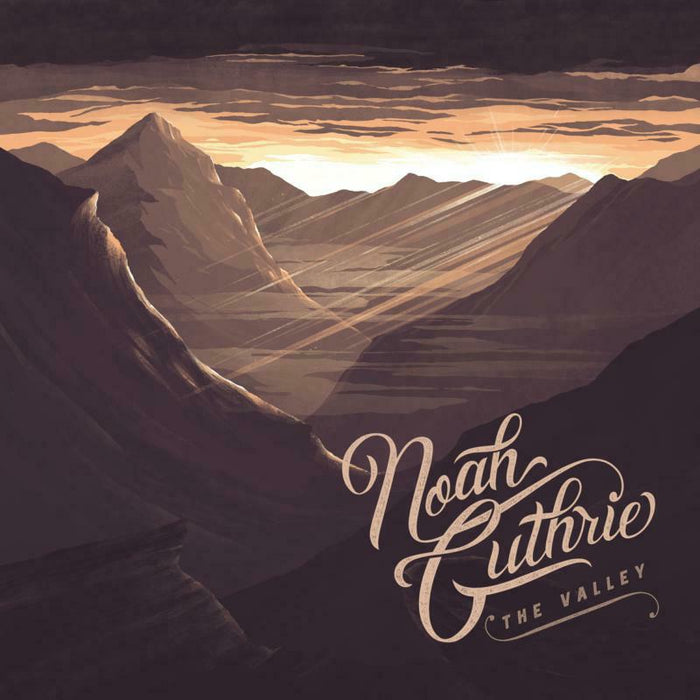 Noah Guthrie: The Valley