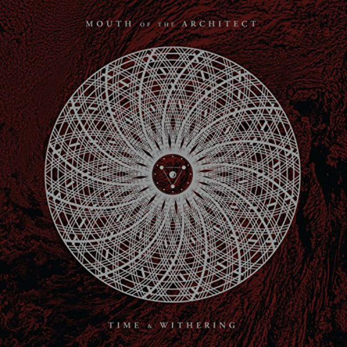 Mouth Of The Architect: Time And Withering