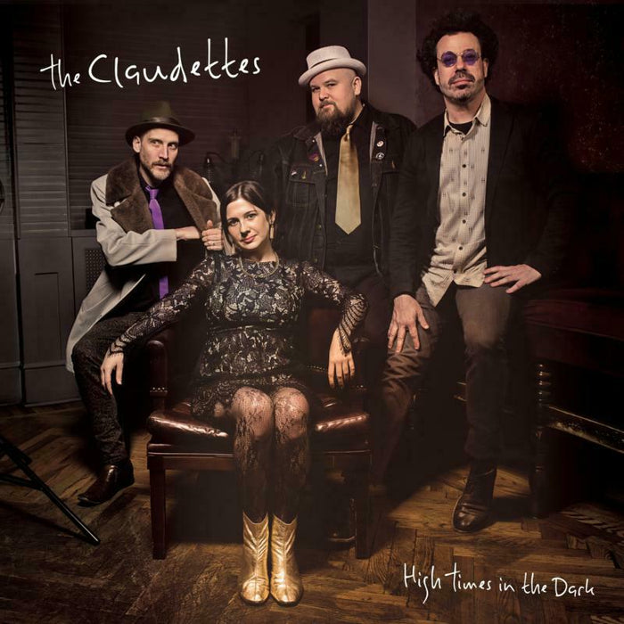 The Claudettes: High Times In The Dark