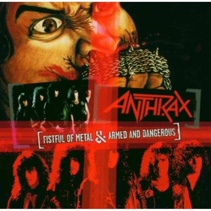 Anthrax: Fistful Of Metal / Armed And Dangerous