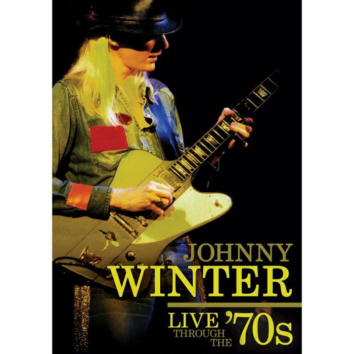Johnny Winter: Live Through The '70's