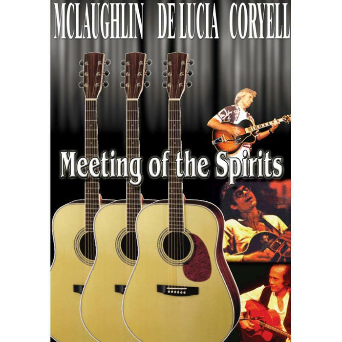 John McLaughlin, Paco De Lucia & Larry Coryell: Meeting Of The Spirits