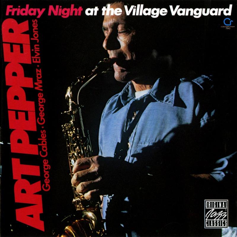 Art Pepper: Friday Night at the Village Vanguard