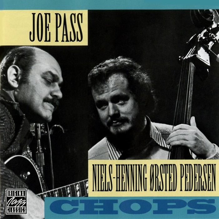 Joe Pass & Niels-Henning Orsted Pederson: Chops