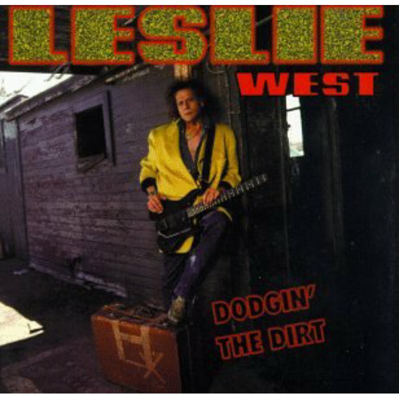 Leslie West: Dodgin' the Dirt