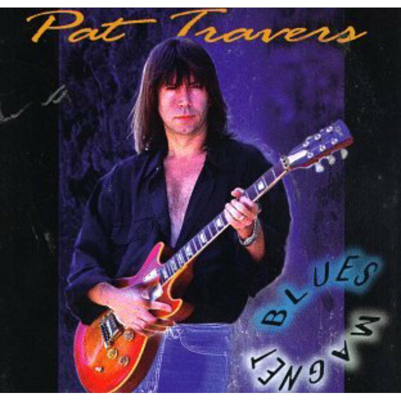 Pat Travers: Blues Magnet