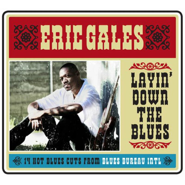Gales,Eric: Layin' Down The Blue