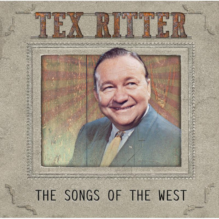 Tex Ritter: Songs of the West