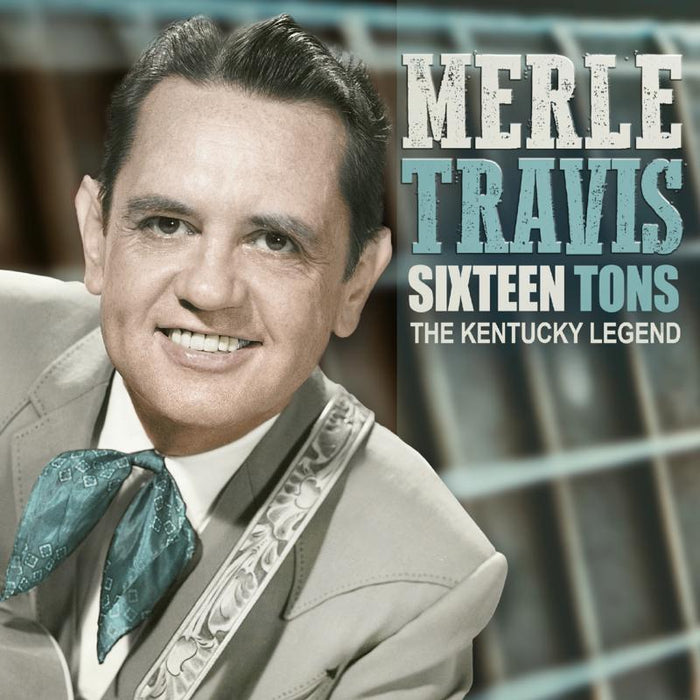 Merle Travis: Sixteen Tons