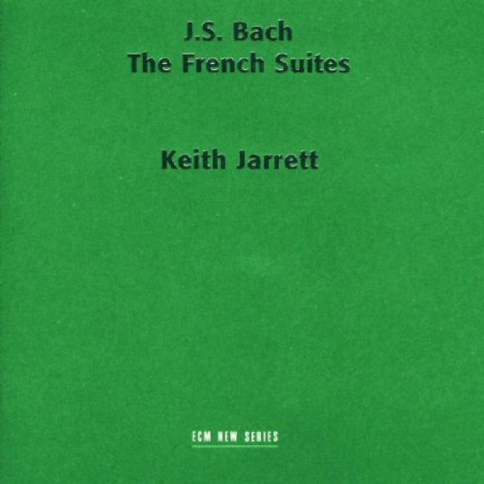 Keith Jarrett: Bach: The French Suites