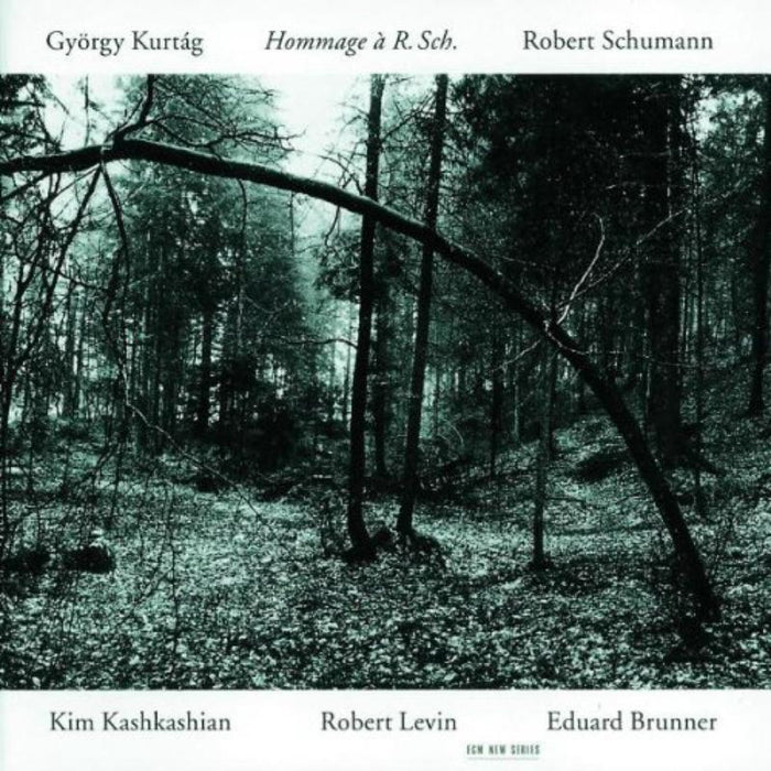 Kim Kashkashian: Hommage a R. Sch. - Kurtag & Schumann