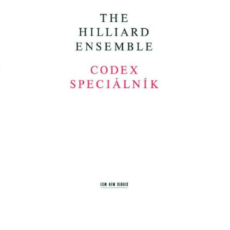 The Hilliard Ensemble: Codex Specialnik