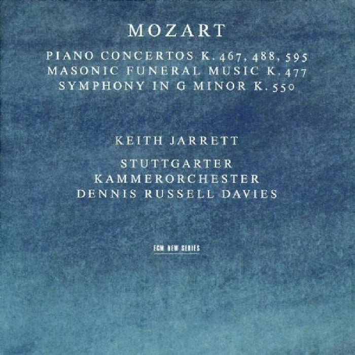 Keith Jarrett: Mozart: Piano Concertos K. 467, 488 & 595; Masonic Funeral Music; Symphony in G minor K. 550