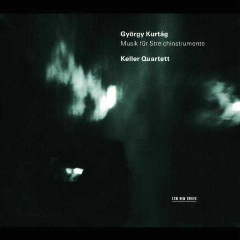 Keller Quartett: Gyorgy Kurtag: Music for String Instruments