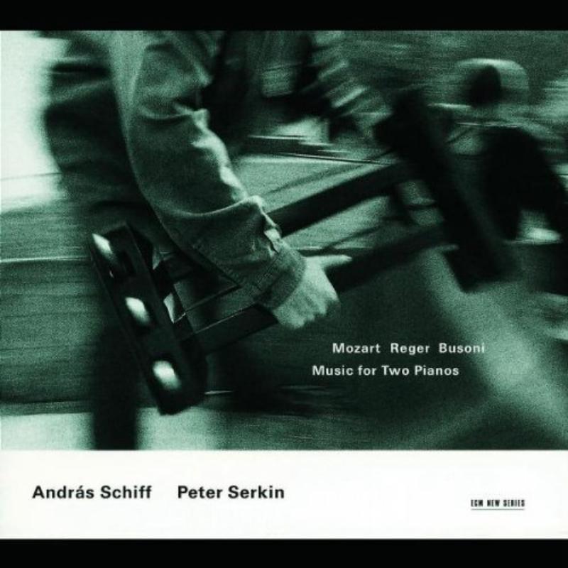 Andras Schiff & Peter Serkin: Music For Two Pianos