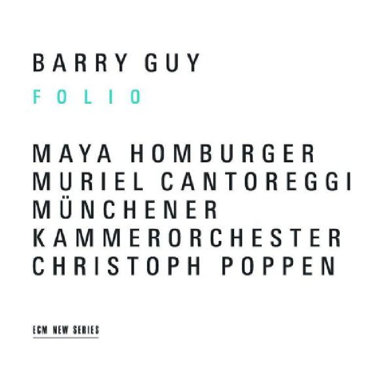 Barry Guy: Barry Guy: Folio