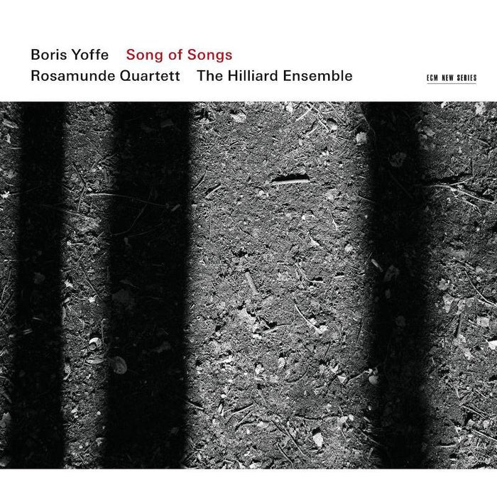 The Hilliard Ensemble & Rosamunde Quartet: Boris Yoffe: Song of Songs