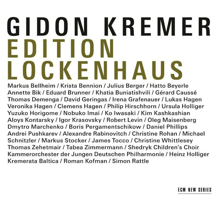 Gidon Kremer, Kremerata Baltica, Simon Rattle etc.: Edition Lockenhaus