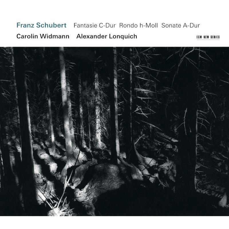 Carolin Widmann & Alexander Lonquich: Schubert: Fantasy in C major / Rondo in B minor / Sonata in A major