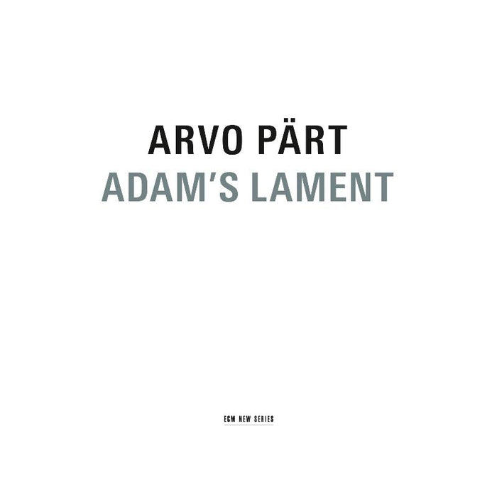 Arvo Part: Adam's Lament