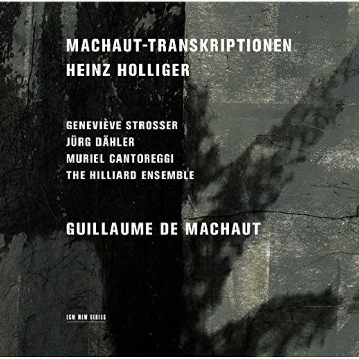 The Hilliard Ensemble, Muriel Cantoreggi, Genevieve Strosser & Jurg Dahler: Holliger: Machaut-Transkriptionen