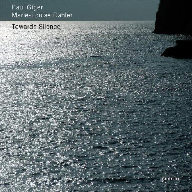 Paul Giger & Marie-Louise Dahler: Towards Silence