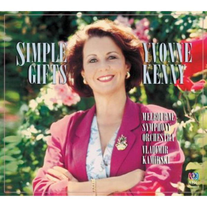 Yvonne Kenny: Simple Gifts - 20th Anniversary Edition