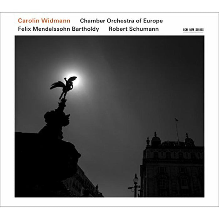 Carolin Widmann & Chamber Orchestra Of Europe: Mendelssohn & Schumann: Violin Concertos