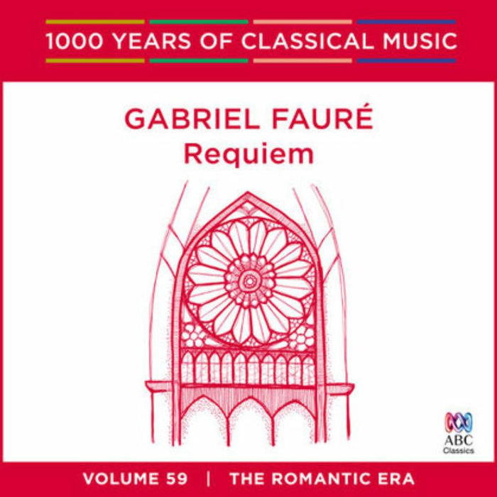 Various: Gabriel Faure: Requiem - 1000 Years Of Classical Music Vol. 59