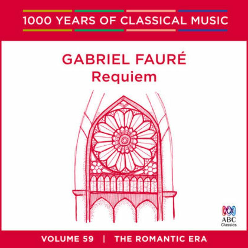 Various: Gabriel Faure: Requiem - 1000 Years Of Classical Music Vol. 59