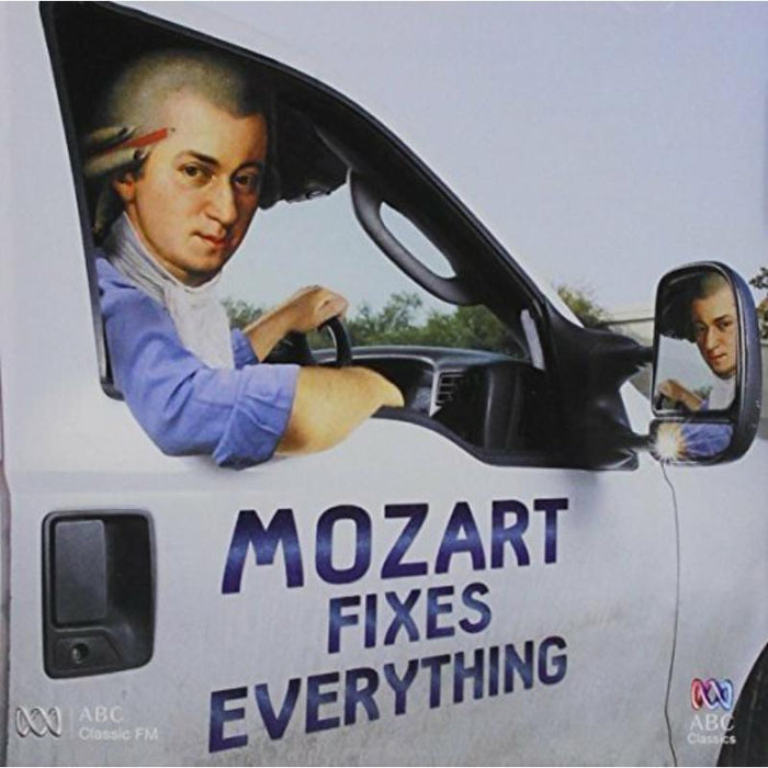 Various Artists: Mozart Fixes Everything