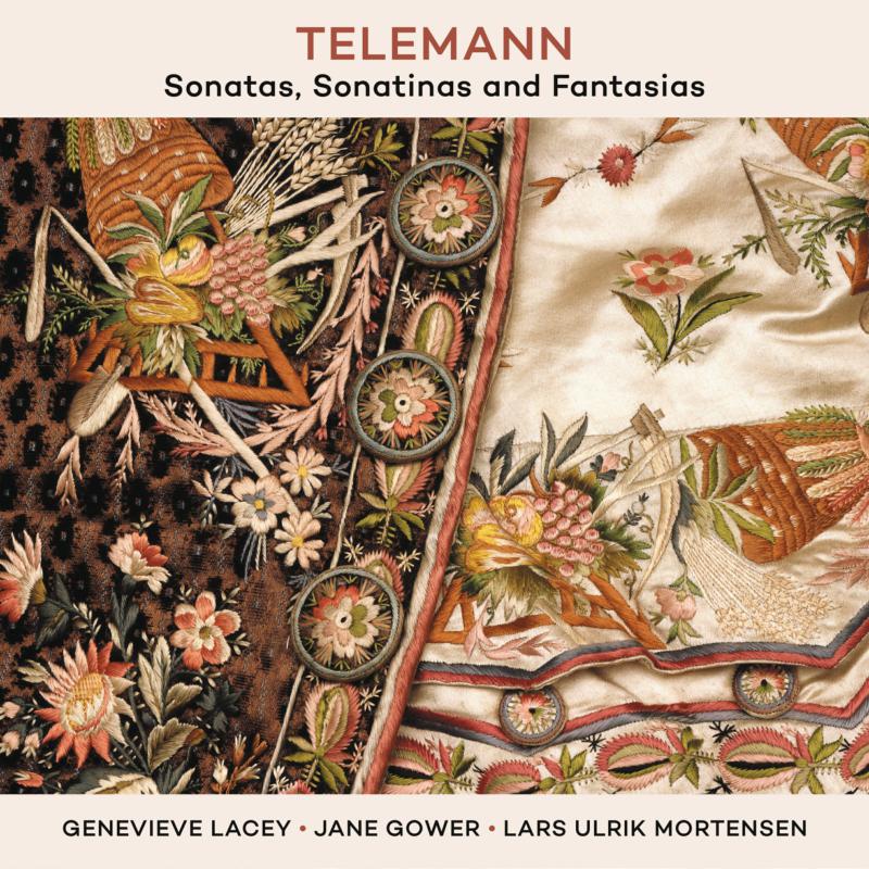 Genevieve Lacey / Lars Ulrik Mortensen / Jane Gower: Telemann: Sonatas, Sonatinas And Fantasias