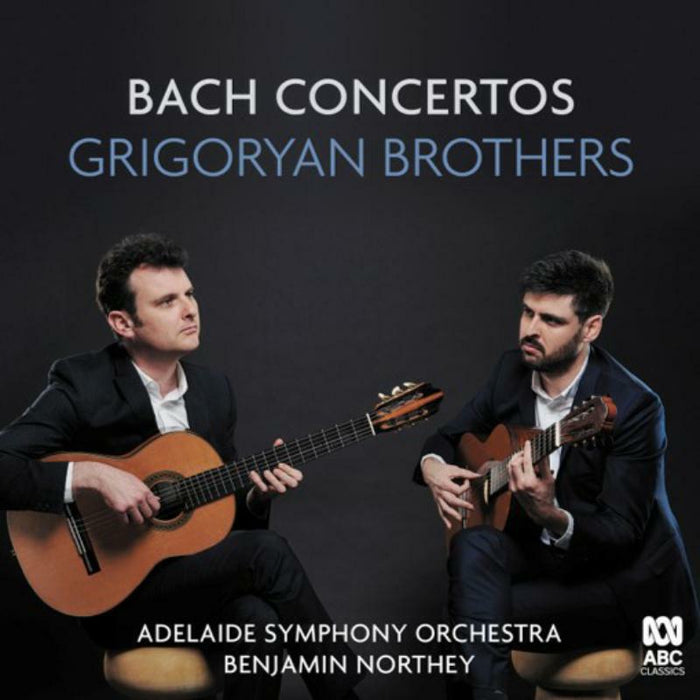 Grigoryan Brothers, Adelaide Symphony Orchestra & Benjamin Northey: Bach Concertos