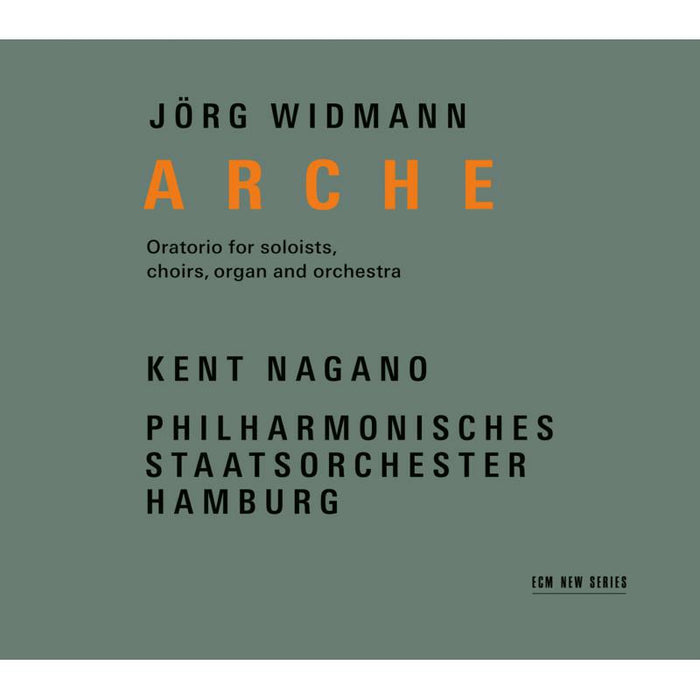 Kent Nagano & Philharmonisches Staatsorchester Hamburg: Jorg Widmann: Arche