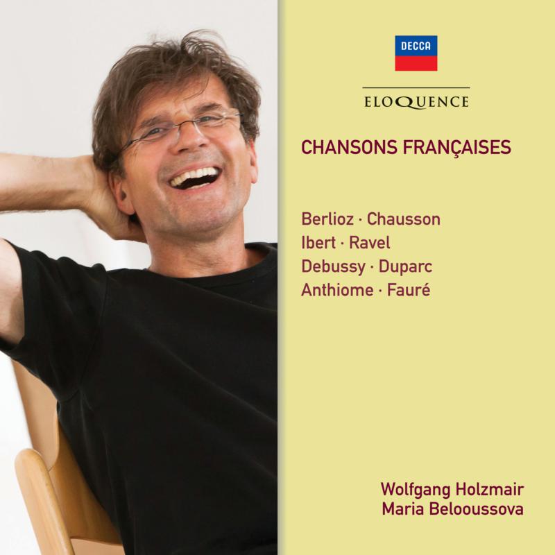 Wolfgang Holzmair; Maria Belooussova: Chansons Francaises