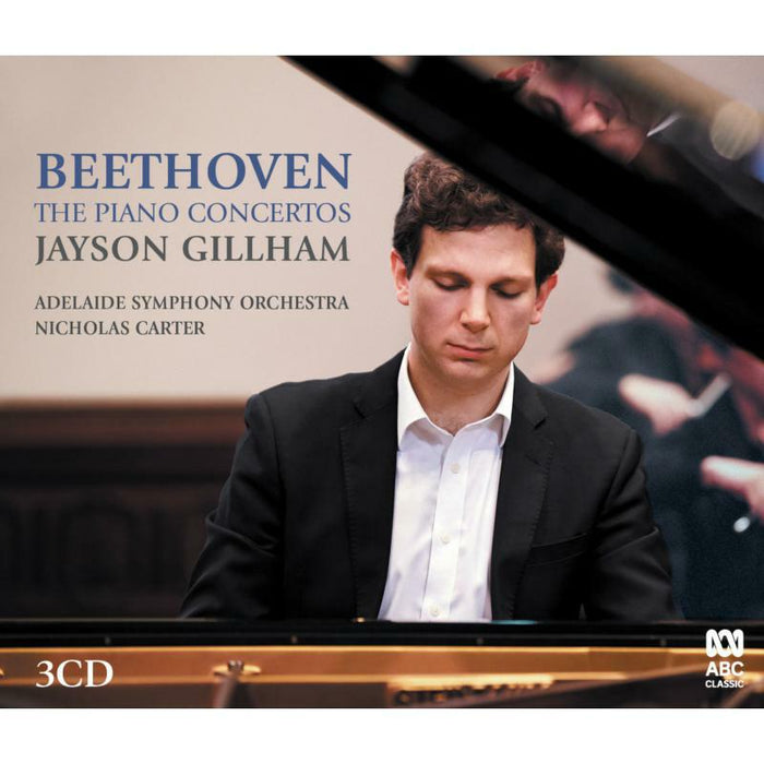 Jayson Gillham; Adelaide Symphony Orchestra; Nicholas Carter: Beethoven: The Piano Concertos
