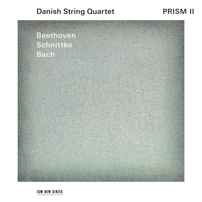 Danish String Quartet: Prism II: Bach, Schnittke, Beethoven