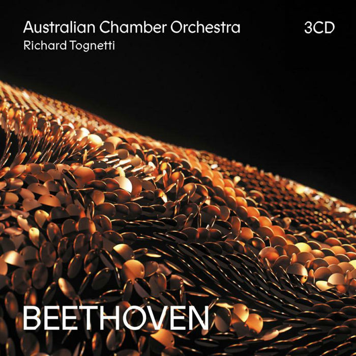Richard Tognetti & The Australian Chamber Orchestra: Beethoven