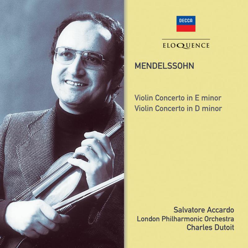 Salvatore Accardo, London Philharmonic, Charles Dutoit: Mendelssohn: Violin Concertos