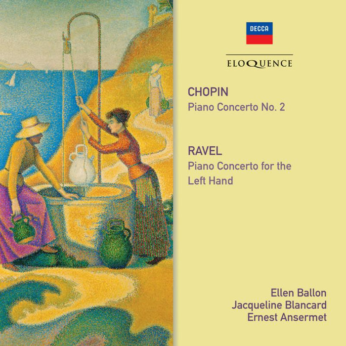 Ellen Ballon; Jacqueline Blancard; Ernest Ansermet: Chopin:Piano Concerto No. 2- Ravel: Piano Concerto Left Hand